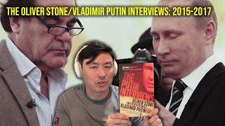 The Oliver Stone/Vladimir Putin Interviews: 2015-2017