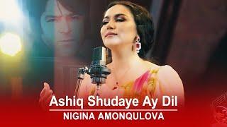 Nigina Amonqulova - Ashiq Shudaye Ay Dil ( Official Music Video )