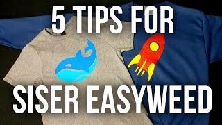 Top 5 Tips and Tricks for Siser EasyWeed Heat Transfer Vinyl