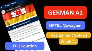 German A1 Week 11 Assignment || Solved || NPTEL German A1 Assignment solved Answers week 11 || 2023