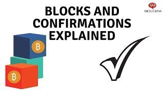 What Are Bitcoin Blocks and Bitcoin Confirmations ?