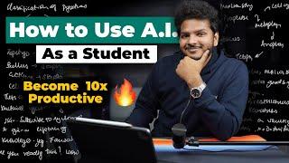 AI Tools I Use As a Student That Make Me 10x Productive! Anuj Pachhel