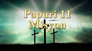 Papuri 11 - Misyon by Papuri Singers