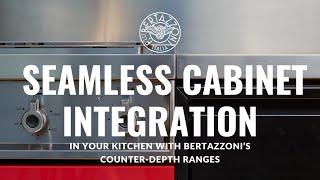 Achieve Seamless Cabinet Integration with Bertazzoni’s Counter-Depth Ranges