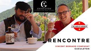 Rencontre avec Vincent BERNARD COMPARAT de Gueuleton, le repaire des bons vivants