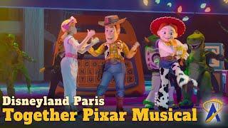 Together: a Pixar Musical Adventure – Show Highlights from Disneyland Paris