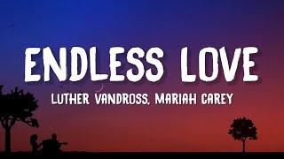 Luther Vandross, Mariah Carey - Endless Love (Lyrics)