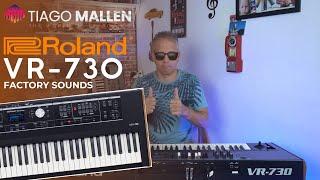 Roland VR-730 - Factory Sounds by Tiago Mallen - #roland #tecladista #teclado