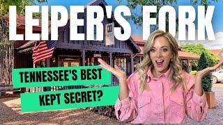 LEIPERS FORK, TN | WHAT TO KNOW ABOUT THIS HIDDEN GEM