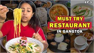 Must Try Restaurants in Gangtok | Tibetan Food, Bhutanese Food & Naga Food