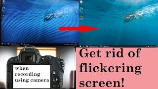 How to film a computer screen without lines flicker