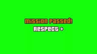 GTA SA - Mission Passed Respect + Green Screen