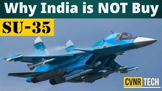 Why India is NOT Buying SU-35 Fighter Jets