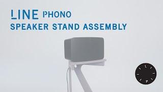 Line Phono Speaker Stand Assembly Video (2022 Revised, Metal Hardware Model)