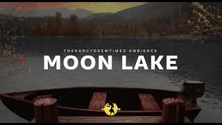 Nancy Drew: Ghost Dogs of Moon Lake Music Ambience/ASMR | 3 scenes - Day, Night, Lake, Nature