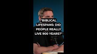 "Biblical Lifespans: Did People Really Live 900 Years?"