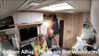 Camper Alltag - Heute aus Bad Windsheim im schönen Frankenland *446