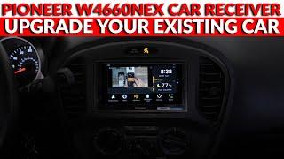 Upgrade Your Car Tech In A Big Way - Pioneer W4660NEX Review