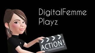 DigitalFemme Playz: Welcome to my Channel!