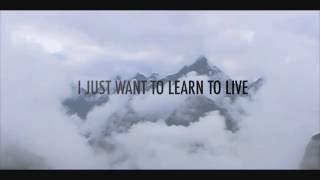 Lights in August-Learn to Live (Lyric Video)