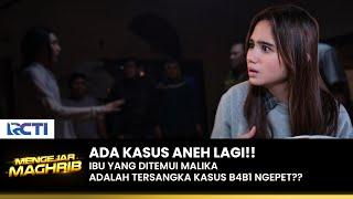 KETEMU KASUS ANEH!! Malika Kaget Dengar Ada B4b1 Ngepet | MENGEJAR MAGHRIB | EPS 05 (3/3)