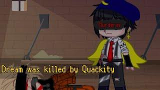 If Quackity kills Dream... [DSMP] {AU!}