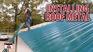 Installing Roof Metal on our DIY Shop Building Kits