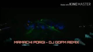 Mamachi porgi DJ GD MUMBAI