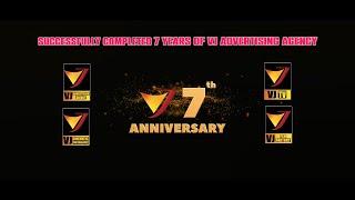 Successfully Completed 7 year of  VJ Advertising Agency | VJ Tv | VJ Film Factory