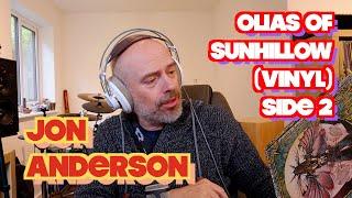 Listening to Jon Anderson: Olias Of Sunhillow (Vinyl) Side Two