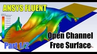  #Ansys Fluent Tutorial | Open Channel Flow (Free Surface) | Part 1/2