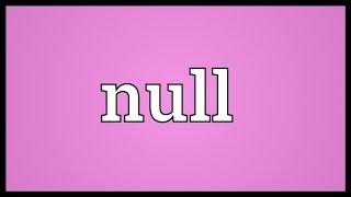 Null Meaning
