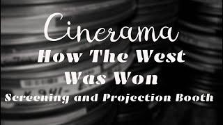 Cinerama Dome Projection Booth Visit screening "How the West Was Won"
