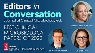 The Best Clinical Microbiology Papers of 2022