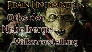 Orks der Nebelberge in Edain Unchained 3.3 ! Schlacht um Mittelerde 2 Aufstieg des Hexenkönigs