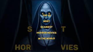 Top 10 Most Scariest Movies in the World ||Horror Movies List ||#shorts #shortsfeed #viral