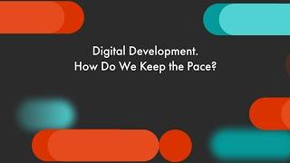 FINOPOLIS 2022. Digital Development. How Do We Keep the Pace?