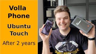 Volla Phone with Ubuntu Touch after 2 years