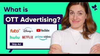 What is OTT Advertising? Over-the-top Explained