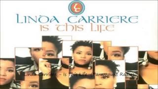 Linda Carriere - Is This Life (Paramount Radio)