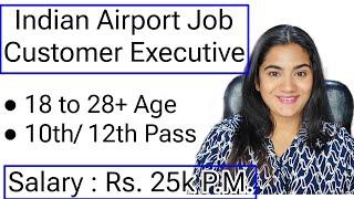 Indian Airport Job for 10th Pass/ 12th Pass & Graduates | Jobs for Freshers at Indian Airporta