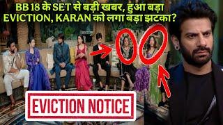 BB 18 के SET से बड़ी खबर, हुआ ये बड़ा EVICTION, KARANVEER MEHRA को लगा बड़ा झटका?