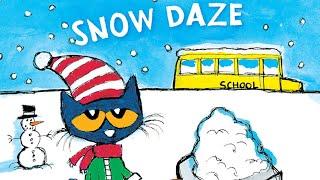 kids book read aloud - Pete the Cat: Snow Daze - Children books read aloud