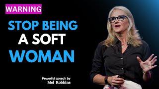 From Soft to Strong: The Empowerment Journey of a Woman"MEL ROBBINS POWERFULL MOTIVATION