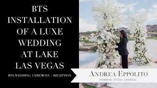 BEHIND THE SCENES WEDDING SET UP AT LAKE LAS VEGAS