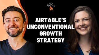 Lessons from Airtable’s unconventional growth strategy | Zoelle Egner