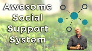 How To Develop An Awesome Social Support System