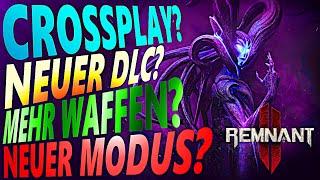 ENTWICKLER FRAGEN! - CROSSPLAY? - Neuer DLC? - Mehr WAFFEN? - Neuer MODUS? - REMNANT 2