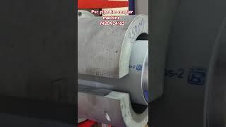 pvc pipe Rrc coupler machine 7420924165