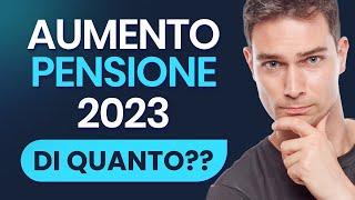 Attenti: Quanto Aumenta La Pensione Nel 2023?